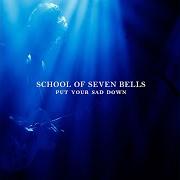Il testo LOVEFINGERS degli SCHOOL OF SEVEN BELLS è presente anche nell'album Put your sad down (2012)