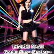 Il testo FORTUNE di NAMI TAMAKI è presente anche nell'album Graduation singles