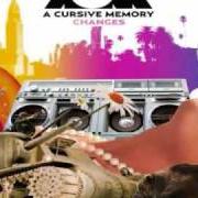 Il testo LIONS degli A CURSIVE MEMORY è presente anche nell'album Changes (2008)