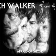 Il testo STILL DRUNK di BUTCH WALKER è presente anche nell'album Afraid of ghosts (2015)