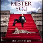 Il testo MISTER MISTER di MISTER YOU è presente anche nell'album Le prince (2013)