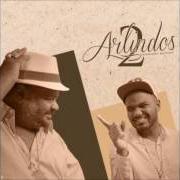 Il testo PAIS E FILHOS di ARLINDO CRUZ è presente anche nell'album 2 arlindos (2017)