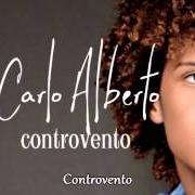 Il testo CONTROVENTO di CARLO DI MICCO è presente anche nell'album Controvento (2012)