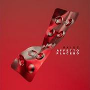 Il testo DAVVERO di RAIGE è presente anche nell'album Affetto placebo (2019)