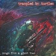 Il testo AIN'T NO USE IN TRYIN' dei TRAMPLED BY TURTLES è presente anche nell'album Songs from a ghost town (2004)