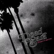 Il testo WEATHERMAN di DEAD SARA è presente anche nell'album Dead sara (2012)