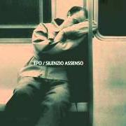 Il testo SPORCO degli EPO è presente anche nell'album Silenzio assenso (2007)