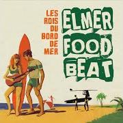 Il testo FREDERIC DARD DORT ENCORE degli ELMER FOOD BEAT è presente anche nell'album Les rois du bord de mer (2013)