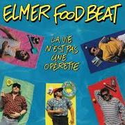 Il testo LES FESSES EN L'AIR degli ELMER FOOD BEAT è presente anche nell'album La vie n'est pas une opérette (1992)