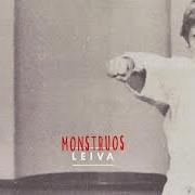 Il testo PALERMO NO ES HOLLYWOOD di LEIVA è presente anche nell'album Monstruos (2016)
