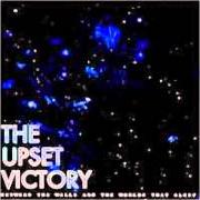 Il testo SIGNALS di THE UPSET VICTORY è presente anche nell'album Between the walls and the worlds that sleep (2008)