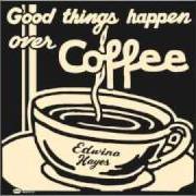 Il testo FAMOUS BLUE RAINCOAT di EDWINA HAYES è presente anche nell'album Good things happen over coffee (2011)