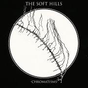 Il testo MARIGOLDS di SOFT HILLS è presente anche nell'album Chromatisms (2013)