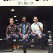 Il testo EVERYTHING'S BETTER WITH YOU di LOVEABLE ROGUES è presente anche nell'album This and that (2014)