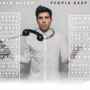 Il testo PEOPLE KEEP TALKING di HOODIE ALLEN è presente anche nell'album People keep talking (2014)