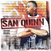 Il testo LIFE WITHOUT MUSIC Ù dei SAN QUINN è presente anche nell'album Quinndo mania! the best of san quinn (2004)