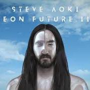 Il testo HOMO DEUS di STEVE AOKI è presente anche nell'album Neon future iv (2020)