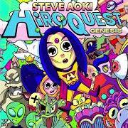 Il testo TAUROBONS MELODIA di STEVE AOKI è presente anche nell'album Hiroquest (2022)