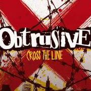 Il testo AGAIN AND AGAIN di OBTRUSIVE è presente anche nell'album Cross the line (2008)