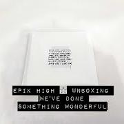 Il testo HERE COME THE REGRETS degli EPIK HIGH è presente anche nell'album We've done something wonderful (2017)