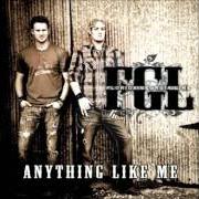 Il testo YOU'RE COUNTRY di FLORIDA GEORGIA LINE è presente anche nell'album Anything like me (2010)