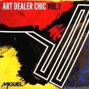 Il testo ARCH N POINT di MIGUEL JONTEL è presente anche nell'album Art dealer chic: vol. 2