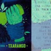 Il testo MIL OCELLS di TXARANGO è presente anche nell'album El cor de la terra (2017)