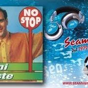 Il testo ST'AMMORE ARRUBBATE di GIANNI CELESTE è presente anche nell'album No stop (1996)