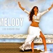 Il testo FUENTE DE LUNA dei MELODY è presente anche nell'album Los buenos días (2008)
