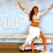 Il testo NAVEGANDO EN SU LOCURA dei MELODY è presente anche nell'album Los buenos días (2008)