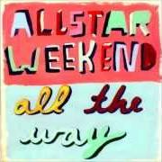 Il testo BLAME IT ON SEPTEMBER degli ALLSTAR WEEKEND è presente anche nell'album All the way (2011)