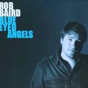 Il testo LOUISE di ROB BAIRD è presente anche nell'album Blue eyed angels (2010)
