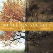 Il testo TAKE CONTROL di BUILT ON SECRETS è presente anche nell'album Reflections [ep] (2010)