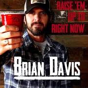 Il testo GRANDPA'S LAST BOTTLE OF JACK di BRIAN DAVIS è presente anche nell'album Raise 'em up to right now (2017)