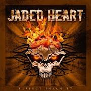 Il testo COME TO THE FEAST di JADED HEARTH è presente anche nell'album Perfect insanity (2009)