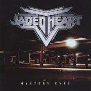 Il testo WALK ON A WIRE di JADED HEARTH è presente anche nell'album Mystery eyes (1998)