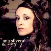 Il testo ALL THE KING’S HORSES di ANA SILVERA è presente anche nell'album The aviary (2012)