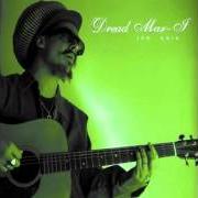 Il testo COMO EL SOL di DREAD MAR I è presente anche nell'album Jah guía (2005)