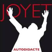 Il testo LA NOTE ET LE MOT dei BERNARD JOYET è presente anche nell'album Autodidacte (2012)