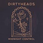 Il testo EL DORADO di DIRTY HEADS è presente anche nell'album Midnight control (2022)