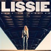 Il testo I BET ON YOU di LISSIE è presente anche nell'album Back to forever (2013)