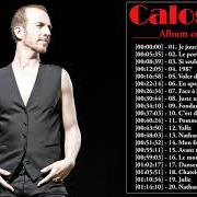 Il testo SI SEULEMENT JE POUVAIT LUI MANQUER di CALOGERO è presente anche nell'album 3 (2004)