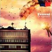 Il testo CATALYST degli EVEREST è presente anche nell'album On approach (2010)