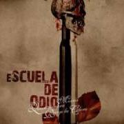 Il testo SALTA Y ESCAPA degli ESCUELA DE ODIO è presente anche nell'album Quien siembra miseria, recoge la cólera (2008)
