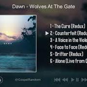 Il testo ALONE (LIVE FROM QUARANTINE) di WOLVES AT THE GATE è presente anche nell'album Dawn (2020)