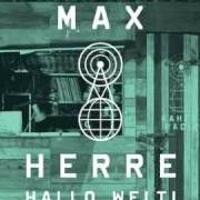 Il testo EINSTÜRZEN NEUBAUEN di MAX HERRE è presente anche nell'album Hallo welt! (2012)