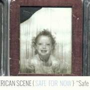 Il testo HUNGRY HANDS di THE AMERICAN SCENE è presente anche nell'album Safe for now (2012)