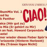 Il testo CIAO! di GIOVANNI ZARRELLA è presente anche nell'album Ciao! (2021)