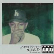 Il testo COMPTON STATE OF MIND di KENDRICK LAMAR è presente anche nell'album Compton state of mind (2014)