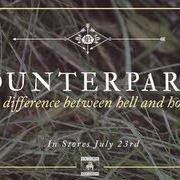 Il testo WITHER di COUNTERPARTS è presente anche nell'album The difference between hell and home (2013)